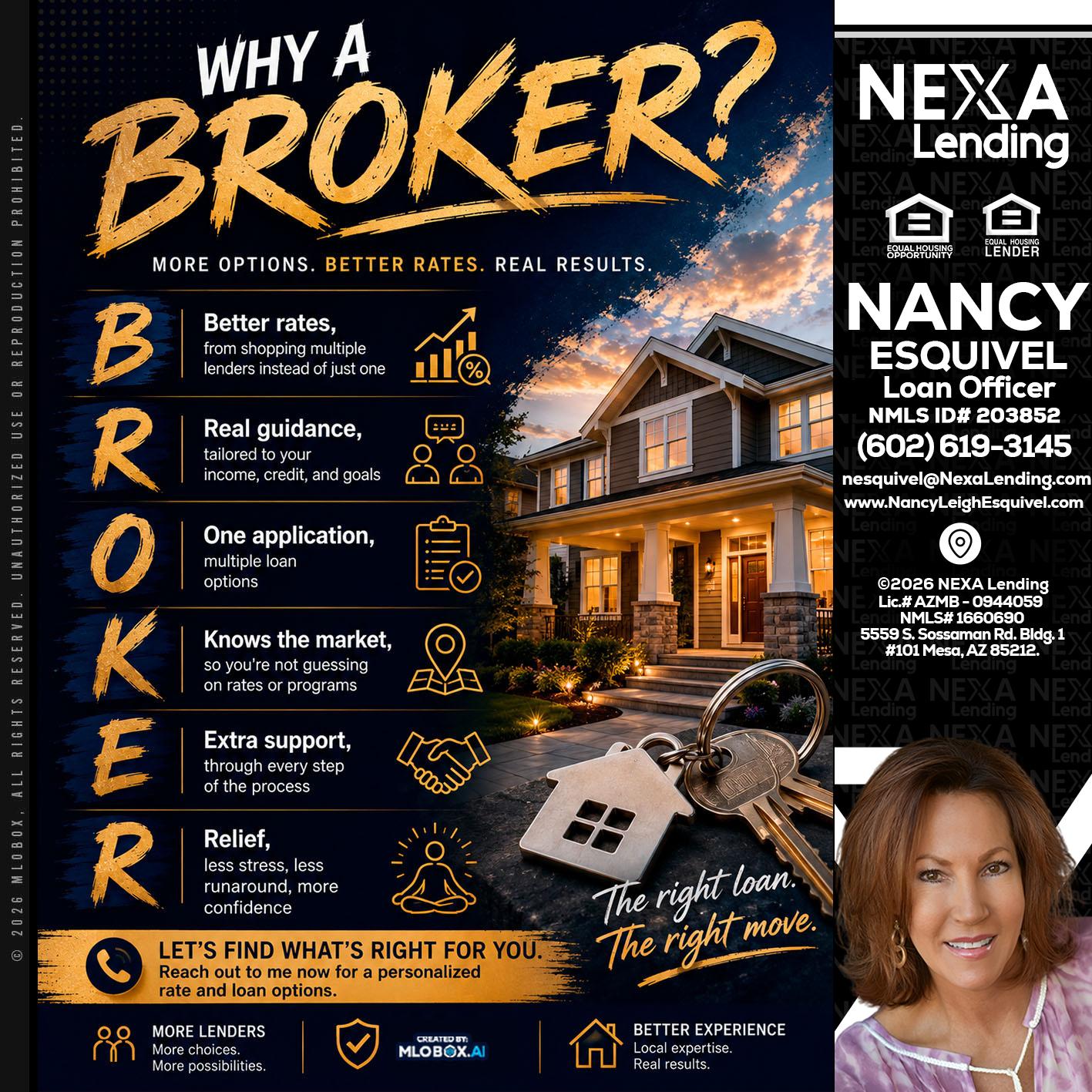 WHY A BROKER? - Nancy Esquivel -Loan Officer