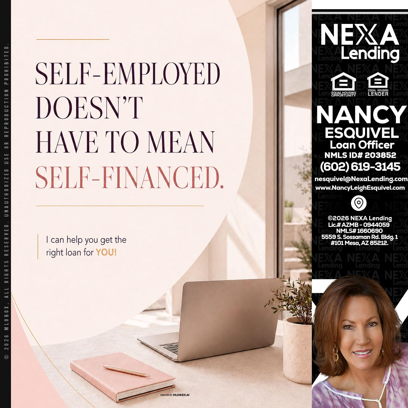 SELF EMPLOYED - Nancy Esquivel -Loan Officer