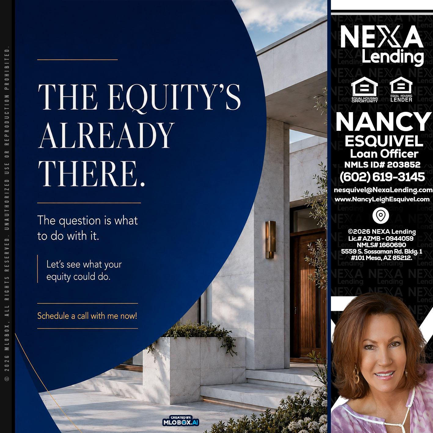 the equity's - Nancy Esquivel -Loan Officer